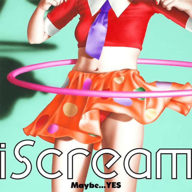 iScreamのデビュー作『Maybe...YES EP』2021年6月23日リリース（LDH Records）